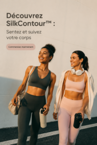 SilkContour™ en usage, favorisant le bien-être et le confort du corps