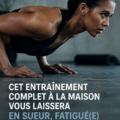 Femmes profitant d'un entraînement complet à domicile, réalisant des exercices variés