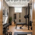 Salle de sport chic aménagée dans un sous-sol lumineux